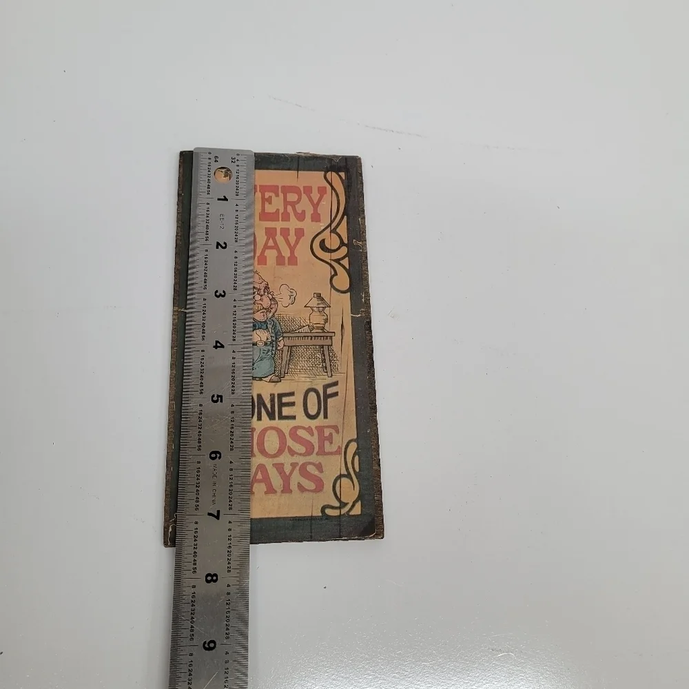 Vintage Everyday is One‎ of Those Days Wood Wall Plaque
